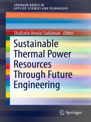 cover image of Sustainable Thermal Power Resources Through Future Engineering